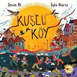Kuşlu Köy - Can Çocuk Yayınları