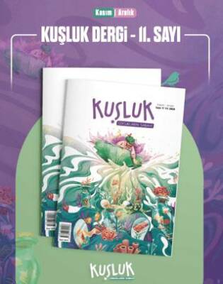 Kuşluk Dergisi Sayı: 11 Kasım-Aralık 2025 - 1