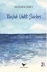 Kuşluk Vakti Şiirleri - Günce Yayınları