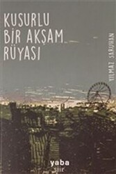 Kusurlu Bir Akşam Rüyası - Yaba Yayınları