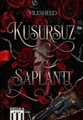 Kusursuz Saplantı - 1