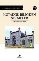 Kutadgu Bilig`den Seçmeler - Anonim Yayıncılık