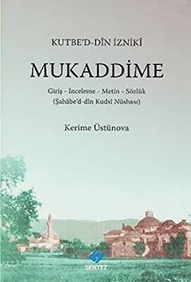 Kutbe`d-Din İzniki Mukaddime - 1