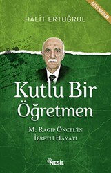 Kutlu Bir Öğretmen - Nesil Yayınları