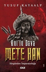 Kut’lu Dava Mete Han - Giz Kitap