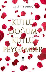 Kutlu Doğum Kutlu Peygamber - Timaş İnanç