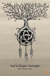 Kut’lu Düşler Cemiyeti - Cinius Yayınları