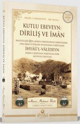 Kutlu Ebeveyn: Diriliş ve İman - 1
