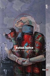Kutsal Bahçe - Fihrist Kitap