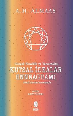 Kutsal İdealar Enneagramı - Gerçek Kendilik ve Yansımaları - 1
