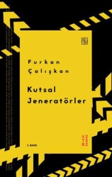 Kutsal Jeneratörler - Ketebe Yayınları