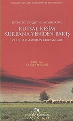 Kutsal Kesim Kurbana Yeniden Bakış ve Hz. Peygamber’in Kurbanları - Çamlıca Yayınları