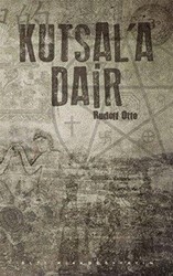 Kutsal`a Dair - Altıkırkbeş Yayınları