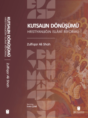 Kutsalın Dönüşümü - 1