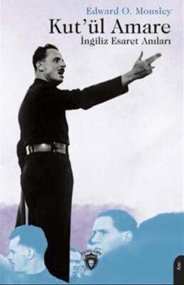 Kut`ül Amare İngiliz Esaret Anıları - 1