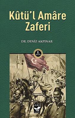 Kutü`l Amare Zaferi - 1