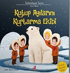 Kutup Ayılarını Kurtarma Ekibi - 1