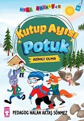Kutup Ayısı Potuk - Mini Masallar 5 - Timaş Çocuk