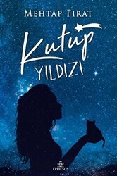 Kutup Yıldızı 1 - Ephesus Yayınları