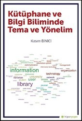 Kütüphane ve Bilgi Biliminde Tema ve Yönelim - Hiperlink Yayınları
