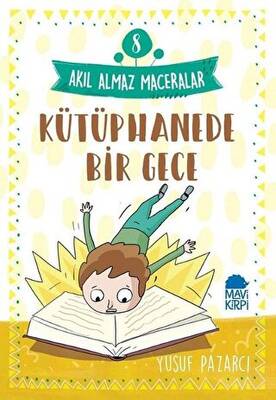 Kütüphanede Bir Gece - Akıl Almaz Maceralar 8 - 1