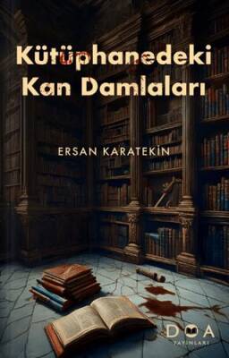 Kütüphanedeki Kan Damlaları - 1