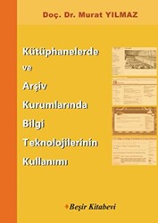 Kütüphanelerde ve Arşiv Kurumlarında Bilgi Teknolojilerinin Kullanımı - 1