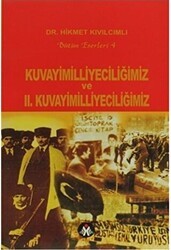 Kuvayimilliyeciliğimiz ve 2. Kuvayimilliyeciliğimiz - Sosyal İnsan Yayınları