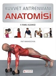 Kuvvet Antrenmanı Anatomisi - Akıl Çelen Kitaplar