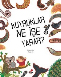 Kuyruklar Ne İşe Yarar? - Erdem Çocuk