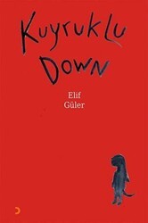 Kuyruklu Down - Cinius Yayınları