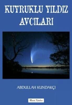 Kuyruklu Yıldız Avcısı - 1