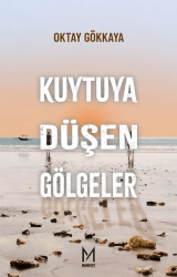 Kuytuya Düşen Gölgeler - Manifest Yayınları