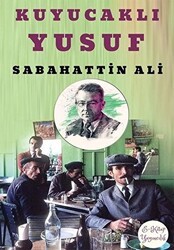 Kuyucaklı Yusuf - E-Kitap Yayıncılık