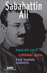 Kuyucaklı Yusuf - İçimizdeki Şeytan - Kürk Mantolu Madonna 3 Roman Tek Kitap - Yapı Kredi Yayınları