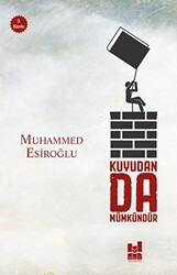 Kuyudan Da Mümkündür - Mgv Yayınları