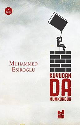 Kuyudan Da Mümkündür - 1