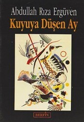 Kuyuya Düşen Ay - Berfin Yayınları