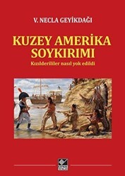 Kuzey Amerika Soykırımı - Kaynak Yayınları