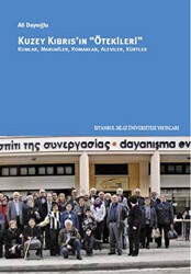 Kuzey Kıbrıs`ın Ötekileri - İstanbul Bilgi Üniversitesi Yayınları