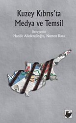 Kuzey Kıbrıs’ta Medya ve Temsil - Dipnot Yayınları