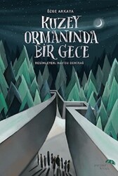 Kuzey Ormanında Bir Gece - 1