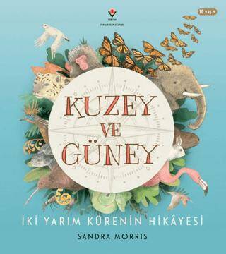 Kuzey ve Güney - İki Yarım Kürenin Hikâyesi - 1