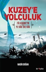 Kuzey`e Yolculuk - Kripto Basım Yayın