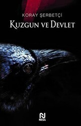 Kuzgun ve Devlet - Nesil Yayınları