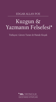 Kuzgun ve Yazmanın Felsefesi - 1