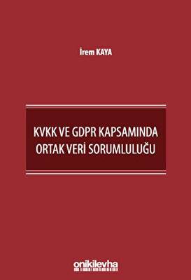 KVKK ve GDPR Kapsamında Ortak Veri Sorumluluğu - 1