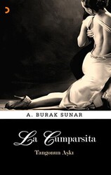 La Cumparsita - Tangonun Aşkı - Cinius Yayınları