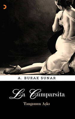 La Cumparsita - Tangonun Aşkı - 1