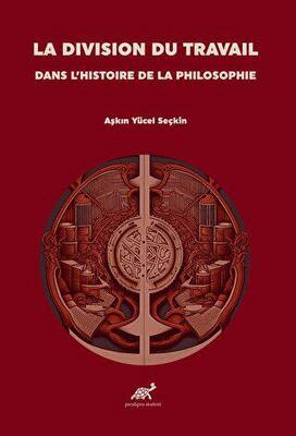 La Division Du Travail Dans L’histoire De La Philosophie - 1